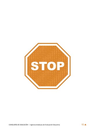 CONSEJERÍA DE EDUCACIÓN I Agencia Andaluza de Evaluación Educativa   15 s
 