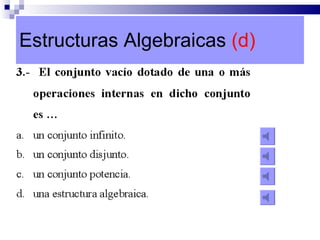 Estructuras Algebraicas  (d) 