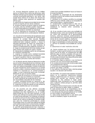 3
14. Aunque Nietzsche sostiene que la belleza
ejerce un efecto físico sobre las personas, otros
filósofos piensan que la ...
