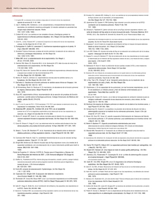 PARTE 2 • Diagnóstico y Evaluación de Enfermedades Respiratorias
PARTE 2 • Diagnóstico y Evaluación de Enfermedades Respiratorias
PARTE 2 • Diagnóstico y Evaluación de Enfermedades Respiratorias
435.e12
referencias
1. El orgullo NB: La evaluación de los cambios a largo plazo en la función de las vías respiratorias.
agentes de acciones 30: 21-34, 1990.
agentes de acciones 30: 21-34, 1990.
2. Jayr C, Matthay MA, Goldstone J, et al: preoperatorias y intraoperatorias factores tivas
asociadas a la ventilación mecánica prolongada. Un estudio realizado en pacientes tras
cirugía mayor abdominal vascular. Pecho
cirugía mayor abdominal vascular. Pecho
103: 1231-1236, 1993.
3. Collard HR, et al: Los cambios en las variables clínicas y fisiológicas predecir la
supervivencia en la fibrosis pulmonar idiopática. Am J Respir Crit Care Med 168 (5):
supervivencia en la fibrosis pulmonar idiopática. Am J Respir Crit Care Med 168 (5):
supervivencia en la fibrosis pulmonar idiopática. Am J Respir Crit Care Med 168 (5):
538-542, 2003.
4. Jones NL, J Jones, Edwards RHT: La tolerancia al ejercicio en la obstrucción de las vías respiratorias
crónicas. Am Rev Respir Dis 103: 477-491, 1971.
crónicas. Am Rev Respir Dis 103: 477-491, 1971.
crónicas. Am Rev Respir Dis 103: 477-491, 1971.
5. Pontoppidan H, Geffin B, Lowenstein E: insuficiencia respiratoria aguda en el adulto. N
5. Pontoppidan H, Geffin B, Lowenstein E: insuficiencia respiratoria aguda en el adulto. N
Engl J Med 287: 690-698, 1972.
Engl J Med 287: 690-698, 1972.
6. Sociedad Torácica Americana: pruebas de función pulmonar: la selección de los valores de
referencia y estrategias interpretativas. Am Rev Respir Dis
referencia y estrategias interpretativas. Am Rev Respir Dis
144: 1202-1216, 1991.
7. Miller MR, et al: La estandarización de la espirometría. Eur Respir J
7. Miller MR, et al: La estandarización de la espirometría. Eur Respir J
26 (2): 319-338, 2005.
8. Gardner RM, Baker CD, Broennle AM ​​Jr, et al: declaración ATS: taller de aves de nieve en la
estandarización de la espirometría. Am Rev Respir Dis
estandarización de la espirometría. Am Rev Respir Dis
119: 831-838, 1979.
9. Crapo RO, Morris AH, Gardner RM: los valores de referencia espirométricos utilizando técnicas
y equipos que cumplan con las recomendaciones ATS.
Am Rev Respir Dis 123: 859-864, 1981.
Am Rev Respir Dis 123: 859-864, 1981.
10. Morris JF, Koski A, Johnson LC: espirométricos normas para los adultos sanos y no
fumadores. Am Rev Respir Dis 103: 57-67, 1971.
fumadores. Am Rev Respir Dis 103: 57-67, 1971.
fumadores. Am Rev Respir Dis 103: 57-67, 1971.
11. DaCosta JL: Estudios de la función pulmonar en adultos sanos chinos en Singapur. Am
11. DaCosta JL: Estudios de la función pulmonar en adultos sanos chinos en Singapur. Am
Rev Respir Dis 104: 128-131, 1971.
Rev Respir Dis 104: 128-131, 1971.
12. JB Schoenberg, Beck GJ, Bouhuys A: El crecimiento y la decadencia de la función pulmonar
en negros y blancos sanos. Respir Physiol 33: 367-
en negros y blancos sanos. Respir Physiol 33: 367-
en negros y blancos sanos. Respir Physiol 33: 367-
393, 1978.
13. Kory RC: espirometría clínica: recomendación de la sección de pruebas de función
pulmonar, comité sobre la fisiología pulmonar, Colegio Americano de Médicos del
pecho. pecho Dis 43: 214-219,
pecho. pecho Dis 43: 214-219,
pecho. pecho Dis 43: 214-219,
1963.
14. Jing JY, et al: En caso de FEV1 / FEV6 reemplazar / FVC FEV1 para detectar la obstrucción de las vías
respiratorias? Un metaanálisis. Pecho 135 (4): 991-998, 2009.
respiratorias? Un metaanálisis. Pecho 135 (4): 991-998, 2009.
respiratorias? Un metaanálisis. Pecho 135 (4): 991-998, 2009.
15. Swanney MP, Jensen RL, Crichton DA, et al: FEV6 es un aceptable
15. Swanney MP, Jensen RL, Crichton DA, et al: FEV6 es un aceptable
15. Swanney MP, Jensen RL, Crichton DA, et al: FEV6 es un aceptable
sustituto de la CVF en el diagnóstico espirométrico de la obstrucción de las vías respiratorias y la
restricción. Am J Respir Crit Care Med 162: 917-919, 2000.
restricción. Am J Respir Crit Care Med 162: 917-919, 2000.
restricción. Am J Respir Crit Care Med 162: 917-919, 2000.
16. Morris JF, templo WP, Koski A: Los valores normales para la relación de uno segundo
volumen espiratorio forzado la capacidad vital forzada. Am Rev Respir Dis 108: 1000-1003,
volumen espiratorio forzado la capacidad vital forzada. Am Rev Respir Dis 108: 1000-1003,
volumen espiratorio forzado la capacidad vital forzada. Am Rev Respir Dis 108: 1000-1003,
1973.
17. Cosío M, Ghezzo H, Hogg JC, et al: Las relaciones entre los cambios estructurales en las vías
aéreas pequeñas y las pruebas de función pulmonar. N Engl J Med 298: 1277-1281, 1978.
aéreas pequeñas y las pruebas de función pulmonar. N Engl J Med 298: 1277-1281, 1978.
aéreas pequeñas y las pruebas de función pulmonar. N Engl J Med 298: 1277-1281, 1978.
18. Mead J, Turner JM, Macklem PT, et al: Importancia de la relación entre la retracción
elástica pulmonar y el flujo espiratorio máximo. J Appl Physiol 22: 95-108, 1967.
elástica pulmonar y el flujo espiratorio máximo. J Appl Physiol 22: 95-108, 1967.
elástica pulmonar y el flujo espiratorio máximo. J Appl Physiol 22: 95-108, 1967.
19. Cochrane GM, Prieto M, Clark TJ: variabilidad intraindividual de la curva de volumen de flujo
espiratorio máximo. Tórax 32: 171-176, 1977.
espiratorio máximo. Tórax 32: 171-176, 1977.
espiratorio máximo. Tórax 32: 171-176, 1977.
20. Wright BM, McKerrow CB: Máximo forzado tasa de flujo espiratorio como una medida de la
capacidad ventilatoria: con una descripción de un nuevo instrumento portátil para medir la
misma. BMJ 5159: 1041-1046,
misma. BMJ 5159: 1041-1046,
misma. BMJ 5159: 1041-1046,
1959.
Panel de Expertos 21. Informe 3 (EPR-3): Pautas para el Diagnóstico y Manejo del
Asma-Resumen del Informe de 2007. J Clin Immunol alérgicos 120 (Suppl 5):
Asma-Resumen del Informe de 2007. J Clin Immunol alérgicos 120 (Suppl 5):
Asma-Resumen del Informe de 2007. J Clin Immunol alérgicos 120 (Suppl 5):
S94-S138, 2007.
22. Sheffer AL, Presidente de EPOa: informe del grupo de expertos, corazón, pulmón y sangre Instituto
nacional de educación sobre el asma programa nacional: directrices para el diagnóstico y
manejo del asma. J Clin Immunol alérgicos
manejo del asma. J Clin Immunol alérgicos
88: 425-534, 1991.
23. Ferris BG: proyecto de estandarización: Epidemiología. Am Rev Respir Dis
23. Ferris BG: proyecto de estandarización: Epidemiología. Am Rev Respir Dis
118: 1-120 1978.
24. Gaensler EA, Wright GW: Evaluación del deterioro respiratorio.
Arco Environ Health 12: 146-189, 1966.
Arco Environ Health 12: 146-189, 1966.
25. Rochester DF, Arora NS, Braun NMT, et al: Los músculos respiratorios en la enfermedad
pulmonar obstructiva crónica (EPOC). Bull Eur Respir Physio-patol 15: 951-975, 1979.
pulmonar obstructiva crónica (EPOC). Bull Eur Respir Physio-patol 15: 951-975, 1979.
pulmonar obstructiva crónica (EPOC). Bull Eur Respir Physio-patol 15: 951-975, 1979.
26. Gelb AF, Hogg JC, Muller NL, et al: Contribución del enfisema y las pequeñas vías respiratorias en
la EPOC. Pecho 109: 353-359, 1996.
la EPOC. Pecho 109: 353-359, 1996.
la EPOC. Pecho 109: 353-359, 1996.
27. Berend N, Thurlbeck WM: Las correlaciones de flujo espiratorio máximo con las dimensiones de las vías
respiratorias pequeñas y patología. J Appl Physiol 52: 346-
respiratorias pequeñas y patología. J Appl Physiol 52: 346-
respiratorias pequeñas y patología. J Appl Physiol 52: 346-
351, 1982.
28. Knudson RJ, Lebowitz MD, Holberg CJ, et al: Los cambios en la curva espiratoria máxima normal
de flujo-volumen con el crecimiento y el envejecimiento.
Am Rev Respir Dis 127: 725-734, 1983.
Am Rev Respir Dis 127: 725-734, 1983.
29. Jayamanne DS, Epstein H, RM Goldring: flujo-volumen curva de contorno en la EPOC:
correlación con la mecánica pulmonar. Pecho 77 (6): 749-
correlación con la mecánica pulmonar. Pecho 77 (6): 749-
correlación con la mecánica pulmonar. Pecho 77 (6): 749-
757, 1980.
30. Ohwada A, Takahashi K: patrón cóncavo de la curva flujo-volumen espiratorio máximo: una
señal de limitación del flujo aéreo en el asma bronquial del adulto. Pulmonary Medicine, 2012:
señal de limitación del flujo aéreo en el asma bronquial del adulto. Pulmonary Medicine, 2012:
señal de limitación del flujo aéreo en el asma bronquial del adulto. Pulmonary Medicine, 2012:
797495, 2012. 30a. Eberline M, Schmidt GS, Browe RG, et al: Pared torácica flejes: una
experimento de la fisiología de edad con una nueva relevancia a las enfermedades de las vías respiratorias
pequeñas. Soc Ann Am Thorac 2014. [Epub ahead of print].
pequeñas. Soc Ann Am Thorac 2014. [Epub ahead of print].
pequeñas. Soc Ann Am Thorac 2014. [Epub ahead of print].
31. Miyazawa T, et al: El stent en el segmento de limitación de flujo en traqueo bronquial estenosis
debido al cáncer de pulmón. Am J Respir Crit Care Med
debido al cáncer de pulmón. Am J Respir Crit Care Med
169 (10): 1096-1102, 2004.
32. Lunn WW, Sheller JR: volumen de bucles de flujo en la evaluación de la obstrucción de la vía aérea
superior. Otolaryngol Clin North Am 28: 721-729, 1995.
superior. Otolaryngol Clin North Am 28: 721-729, 1995.
superior. Otolaryngol Clin North Am 28: 721-729, 1995.
33. Despas PJ, Leroux M, Macklem PT: Sitio de la obstrucción de las vías respiratorias en el asma según
lo determinado por la medición del flujo espiratorio máximo de aire y una mezcla de helio y oxígeno
para respirar. J Clin Invest 51: 3235-
para respirar. J Clin Invest 51: 3235-
para respirar. J Clin Invest 51: 3235-
3243, 1972.
34. Balkissoon R, Kenn K: Asma: la disfunción de las cuerdas vocales (VCD) y otros trastornos
respiratorios disfuncionales. Semin Respir Crit Care Med
respiratorios disfuncionales. Semin Respir Crit Care Med
33 (6): 595-605, 2012.
35. Robertson DR, et al: Efectos de una resistencia externa en el caudal máximo en la enfermedad pulmonar
obstructiva crónica: implicaciones para el reconocimiento de la obstrucción de las vías respiratorias
superiores coincidentes. Tórax 44 (6): 461-468, 1989.
superiores coincidentes. Tórax 44 (6): 461-468, 1989.
superiores coincidentes. Tórax 44 (6): 461-468, 1989.
36. Li Ka, Tan LTK, Chong P, et al: Variación entre-técnico en la medición de la
espirometría con aire y helio. Am Rev Respir Dis
espirometría con aire y helio. Am Rev Respir Dis
124: 196-198, 1981.
37. Hutchinson J: En la capacidad de los pulmones y en las funciones respiratorias, con el
fin de establecer un método preciso y fácil de detectar enfermedades por el
espirómetro. Trans Med Soc Lond 29: 137-
espirómetro. Trans Med Soc Lond 29: 137-
espirómetro. Trans Med Soc Lond 29: 137-
252 de 1846.
38. Fleming GM, Chester EH, Saniie J, et al: falta de homogeneidad de ventilación mediante lavado de
nitrógeno multibreath: comparación de las relaciones de momento y otros índices. Am Rev
nitrógeno multibreath: comparación de las relaciones de momento y otros índices. Am Rev
Respir Dis 121: 789-794, 1980.
Respir Dis 121: 789-794, 1980.
39. Bouhuys Una esquina de nitrógeno pulmonar en relación con la edad en los hombres sanos. J
39. Bouhuys Una esquina de nitrógeno pulmonar en relación con la edad en los hombres sanos. J
Appl Physiol 18: 297-300, 1963.
Appl Physiol 18: 297-300, 1963.
40. Schaanning CG, Gulsvik A: La exactitud y la precisión de la técnica de dilución de helio y
pletismografía corporal en la medición de los volúmenes pulmonares. Scand J Clin Lab
pletismografía corporal en la medición de los volúmenes pulmonares. Scand J Clin Lab
Invest 32: 271-277, 1973.
Invest 32: 271-277, 1973.
41. Boren HG, Kory RC, Syner JC: estudio cooperativo-Administración de Veteranos del Ejército
de la función pulmonar. II. El volumen pulmonar y sus subdivisiones en el hombre normal. Am
de la función pulmonar. II. El volumen pulmonar y sus subdivisiones en el hombre normal. Am
J Med 41: 96-114, 1966.
J Med 41: 96-114, 1966.
42. Martin R, Macklem PT: Sugerido procedimientos estandarizados para cerrar
42. Martin R, Macklem PT: Sugerido procedimientos estandarizados para cerrar
determinaciones de volumen (método de nitrógeno), Bethesda, 1973, División de Enfermedades
determinaciones de volumen (método de nitrógeno), Bethesda, 1973, División de Enfermedades
Respiratorias, Instituto Nacional del Corazón and Lung Institute, NIH.
43. Mitchell MM, Renzetti AD Jr: Evaluación de un método de respiración única de medir la
capacidad pulmonar total. Am Rev Respir Dis 97: 571-580,
capacidad pulmonar total. Am Rev Respir Dis 97: 571-580,
capacidad pulmonar total. Am Rev Respir Dis 97: 571-580,
1968.
44. Quemaduras CB, Scheinhorn DJ: Evaluación de helio de respiración única dilución del total de la capacidad
pulmonar en la enfermedad pulmonar obstructiva. Am Rev Respir Dis 97: 580-583, 1984.
pulmonar en la enfermedad pulmonar obstructiva. Am Rev Respir Dis 97: 580-583, 1984.
pulmonar en la enfermedad pulmonar obstructiva. Am Rev Respir Dis 97: 580-583, 1984.
45. Harris TR, Pratt PC, Kilburn KH: La capacidad pulmonar total medida por radiografías. Am
45. Harris TR, Pratt PC, Kilburn KH: La capacidad pulmonar total medida por radiografías. Am
J Med 50: 756-763, 1971.
J Med 50: 756-763, 1971.
46. ​​Bryant GH, Hansen JE: Una mejora en todo el cuerpo grafía plethysmog-. Am Rev
46. ​​Bryant GH, Hansen JE: Una mejora en todo el cuerpo grafía plethysmog-. Am Rev
Respir Dis 112: 464-465, 1975.
Respir Dis 112: 464-465, 1975.
47. Stanescu DC, Rodenstein P, Cauberghs M, et al: La falta de pletismografía corporal
en el asma bronquial. J Appl Physiol 52: 939-948,
en el asma bronquial. J Appl Physiol 52: 939-948,
en el asma bronquial. J Appl Physiol 52: 939-948,
mil novecientos ochenta y dos.
48. Gelb AF, Oro WM, Wright RR, et al: El diagnóstico de enfisema fisiológica
subclínica. Am Rev Respir Dis 107: 50-63, 1973.
subclínica. Am Rev Respir Dis 107: 50-63, 1973.
subclínica. Am Rev Respir Dis 107: 50-63, 1973.
49. Gelb AF, Oro WM, JA Nadel: Mecanismos de limitación del flujo de aire en la enfermedad pulmonar
bullosa. Am Rev Respir Dis 107: 571-578, 1973.
bullosa. Am Rev Respir Dis 107: 571-578, 1973.
bullosa. Am Rev Respir Dis 107: 571-578, 1973.
50. Hahn NS, Graf PD, JA Nadel: Efecto del tono vagal en las vías respiratorias y los diámetros de volumen
pulmonar en perros anestesiados. J Appl Physiol 41: 581-
pulmonar en perros anestesiados. J Appl Physiol 41: 581-
pulmonar en perros anestesiados. J Appl Physiol 41: 581-
589, 1976.
51. Stanescu DC, Rodenstein DO: ¿Es más sencillo mejor? Nuevos enfoques para el cálculo de la resistencia
de las vías respiratorias. Bull Eur Respir fisiopatol 22: 323-
de las vías respiratorias. Bull Eur Respir fisiopatol 22: 323-
de las vías respiratorias. Bull Eur Respir fisiopatol 22: 323-
328, 1986.
52. DuBois AB, Brody AW, Lewis DH, Burgess BF: la mecánica de oscilación de los pulmones y el pecho
en el hombre. J Appl Physiol 8: 587-594, 1956.
en el hombre. J Appl Physiol 8: 587-594, 1956.
en el hombre. J Appl Physiol 8: 587-594, 1956.
53. Peslin R, Divivier C, Malvetio P, et al: la dependencia de frecuencia de la resistencia de la vía
aérea específica en un pletismógrafo comercializado. Eur Respir J 9: 1747-1750, 1996.
aérea específica en un pletismógrafo comercializado. Eur Respir J 9: 1747-1750, 1996.
aérea específica en un pletismógrafo comercializado. Eur Respir J 9: 1747-1750, 1996.
 