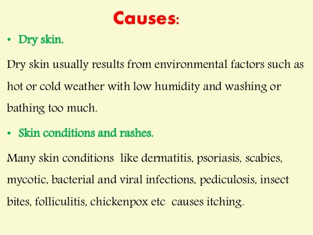 pruritis or itching pruritis