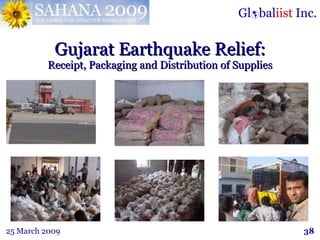 Gujarat Earthquake Relief: Receipt, Packaging and Distribution of Supplies 