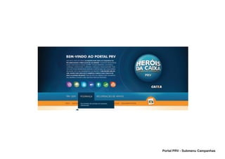 PRV             SUBMENU CAMPANHAS                 10




Baião de Dois




                                    Portal PRV - Submenu Campanhas
 