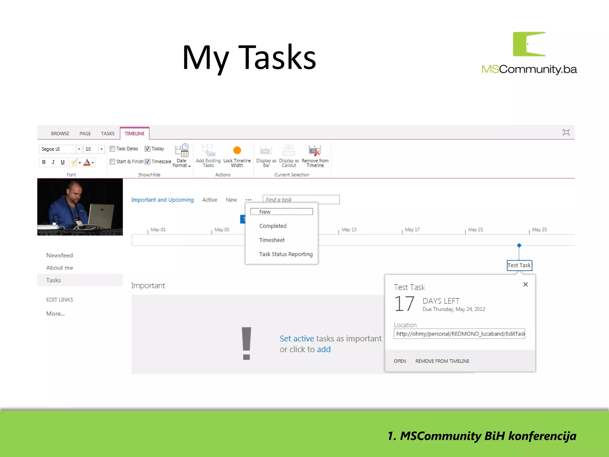 My Tasks




           1. MSCommunity BiH konferencija
 