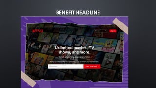 BENEFIT HEADLINE
 