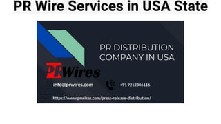 PR Wire Services in USA State
 