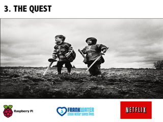 3. THE QUEST
 