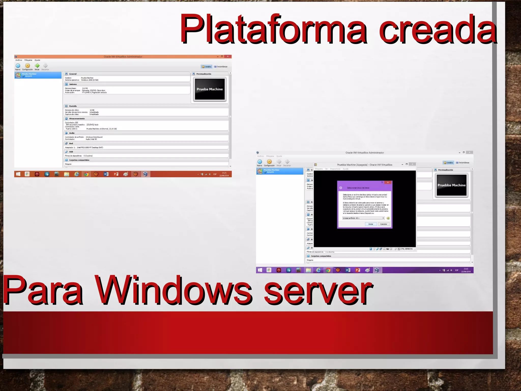 Plataforma creadaPlataforma creada
Para Windows serverPara Windows server
 