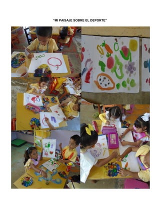 “MI PAISAJE SOBRE EL DEPORTE”
 