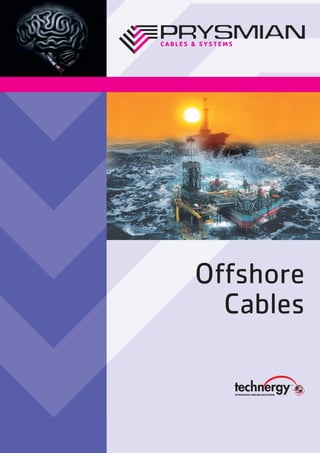 FROM FPSOs TO PLATFORMS

OFFSHORE

Application

EVEREX
High Performance Compound

SAF ET Y L I NE TM

technergy

TM

INTEGRATED CABLING SOLUTIONS

> Prysmian Innovation:
Technology for
Longer Life

> The Safest Choice in
Fire Hazard

> Contract
Management

The exposure to aggressive substances
and vapours, solvent penetration
and sea contamination constantly
threaten the integrity and the lifetime of
offshore cables. Prysmian TechnergyTM
Offshore cables’ chemical resistant
properties (low gas permeability,
hydrocarbon, mud and moisture
resistance) are critical to a longer
fault free lifetime.

Prysmian TechnergyTM Offshore
cables promote increased human
and material safety, both in normal
working conditions and in the
event of fire: low toxicity, reduced
smoke emissions and fire propagation
resistance are key features of the
Technergy range.

Central co-ordination and a network
of Prysmian technically skilled
sales offices provide our customers
with local and easy-to-reach points
of contact.

Prysmian’s TechnergyTM Offshore
cables have: high working temperatures,
very high short circuit temperatures,
outstanding mechanical resistance
and low deformation under load
conditions, all substantially exceeding
the standard requirements.
AFUMUDTM sheathing compound
has been especially developed to
withstand harsh environments and
extreme temperatures, from the
Poles to the Equator. This special
sheathing means our cables are also
extremely resistant to marine salt
and UV rays and range of chemicals
used on offshore platforms.

Additionally, for emergency and vital
circuits, to cope with continuous
operation during a fire, an optional
fire resistant design (up to 1000 °C)
is offered in accordance with IEC,
BS and IEEE.

Due to the multinational manufacturing
presence of Prysmian and controlled
production planning, we ensure
sufficient production capacity even
for large and very long-term projects.
The highly sophisticated IT systems
implemented in all the manufacturing
sites provide real time order
processing and tracking.
Full sets of project documentation
(data sheets, drawings, certificates,
manuals, etc) are provided within
the standard scope of supply.
Long term partnerships (e.g. product
traceability, product replacement)
are also offered by Prysmian.

AUSTRALIA
Prysmian Power Cables & Systems
Australia PTY LTD
1 Heathcote Road
Locked Bag 7042, Liverpool Business Centre 1871
NSW
tel. +61 2 96000 777
fax +61 2 96000 747
AUSTRIA
Prysmian OEKW GmbH
Lembockgasse 47A, 1230 Wien
tel. +43 1 866770
fax +43 1 86677109
BRAZIL
Prysmian Energia Cabos e Sistemas do Brasil S. A.
Av. Alexandre de Gusmao 145
09110-900 Santo André - SP
tel. +55 11 49984000
fax +55 11 49984811
CHINA
Prysmian Tianjin Cables Co. Ltd.
513, Huang He Road, Nankai District
Tianjin, 300112
tel. +86 22 2753 9679
fax +86 22 2753 3485
EGYPT
Prysmian Cables & Systems
8 Abd El Azim Aoudallah st. Hegaz sq.
Heliopolis - Cairo
tel. +20 2 2418557
fax +20 2 6381327
FINLAND
Prysmian Cables & Systems Oy
P.O. Box 13
FIN-02401 Kirkkonummi
tel. +358 10 77551
fax +358 9 2982204
FRANCE
Prysmian Energie Cables et Systèmes France s.a.
19, Avenue de la Paix - BP 712
Paron - 89100, Sens Cedex
tel. +33 3 86957769
fax +33 3 86957781
GERMANY
Prysmian Kabel und Systeme GmbH
Austrasse 99
96465 Neustadt bei Coburg
tel. +49 9568 895 1000
fax +49 30 3675 6000

HONG KONG
Prysmian Cable Systems Pte. Ltd.
Unit A, 18/F, China Overseas Building
139 Hennessy Road
Wanchai, Hong Kong
tel. +85 2 2827 8308
fax +85 2 2827 7212
HUNGARY
Prysmian MKM Magyar Hungarian Cable
Works Co. Ltd.
Baràzda u. 38
H-1116 Budapest
tel. +36 1 3822222
fax +36 1 3822202
INDONESIA
PT. Prysmian Cables Indonesia
Gedung BRI II, Suite 1502
Jln. Jend Sudirman No 44-46
Jakarta 10210
tel. +62 264 351222
fax +62 264 351780
ITALY
Prysmian Cavi e Sistemi Energia Italia Srl
Viale Sarca 222, 20126 Milano
tel. +39 02 6449 8108
fax +39 02 6440 8108
MALAYSIA
Prysmian Cable Systems Pte. Ltd.
Power Cable Malaysia Sdn Bhdn
Lot 2 Jalan Kawat 15/18
40702 Shah Alam, Selangor Darul Ehsan
tel. +60 3 5518 4528
fax +60 3 5511 9590
NETHERLANDS
Prysmian Cables and Systems B.V.
Schieweg 9, 2627 AN Delft
P.O. Box 495, 2600 AL Delft
The Netherlands
tel. +31 15 260 5260
fax +31 15 261 3808
NORTH AMERICA
Prysmian Cables & Systems North America
700 Industrial Drive
Lexington, SC 29072 - USA
tel. +1 803 9511130
fax +1 803 9511092
NORWAY
Prysmian Kabler og Systmer AS
P.O.Box 1384, N - 1401 Ski
tel. +47 64 915713
fax +47 64 915714
ROMANIA
Prysmian Cabluri si Sisteme SA
Soseaua Draganesti, Km. 4 - 0500 Slatina
tel. +40 49 435699
fax +40 49 433484

RUSSIA
Prysmian Cables and Systems
6th street 8 Marta, 6a, bldg 1
Moscow 125167
tel. +7 095 9337036
fax +7 095 9337035

Every offshore platform requires an extensive, integrated power, instrumentation & control and communication
system that excels at three core characteristics:
1. It performs under the most demanding working conditions.
2. It preserves human safety.
3. It protects the environment.

SINGAPORE
Prysmian Cable Systems Pte. Ltd.
No 4 Tuas Avenue 12. 3rd Storey
639047 Singapore
tel. +65 6862 9866
fax +65 6862 9877

Over the last 25 years, Prysmian TechnergyTM Offshore, has provided cabling solutions for more than a hundred
projects world wide that satisfies these conditions. TechnergyTM Offshore delivers a tailored, single-stop source for

SLOVAKIA
Prysmian Kablo s.r.o.
Trnavska cesta 50
821 02 Bratislava
tel. +421 2 4949 1215
fax +421 2 4949 1248

Benefits

SPAIN
Prysmian Cables y Sistemas S.L.
Carretera C-15, Km. 2
08800 Vilanova i la Geltrú (Barcelona)
tel. +34 93 811 6181
fax +34 93 811 6011

> Technical
Competence

THAILAND
Prysmian Cable Systems Pte Ltd.
555 RASA Tower 11th Floor
Phaholyothin Road, Lardyao
Chatuchak - Bangkok 10900
tel. +66 2 937 0316
fax +66 2 937 0318

Offshore
Cables

TURKEY
Turk Prysmian Kablo ve Sistemleri A.S.
Buyukdere Caddesi No 117
34394 Gayrettepe
Istanbul
tel. +90 212 3551500
fax +90 212 2175810
U.A.E. (Dubai)
Prysmian Cabels and Systems Middle East
P.O. Box 72125, Dubai
tel. +971 4 345 7870
fax +971 4 345 7101
UK
Prysmian Cables and Systems Ltd.
Chickenhall Lane
Eastleigh
Hampshire, SO50 6YU
tel. +44 2380 295555
fax +44 2380 295111

World Wide Excellence Center
tel. +39 02 6449 8108, fax +39 02 6440 8108

Head Office
Prysmian Cavi e Sistemi Energia Srl - Viale Sarca 222, 20126 Milano, Italy - tel. +39 02 6449 1, fax +39 02 6449 2931 - www.prysmian.com

technergy
INTEGRATED CABLING SOLUTIONS

TM

> A Complete Range of
Customised Products:
Topside and Underwater

> Ease of Installation
and Handling

Prysmian’s know-how is built on a
pyramid of excellence: considerable
international expertise, permanent
collaboration with universities and
research institutes and strong
innovation activities. Our commitment
is underlined by our R&D
expenditure which is in excess of
3% of the annual turnover and by
our exclusively in-house production
processes.

Prysmian’s TechnergyTM Offshore
cable range incorporates a broad
variety of power cables - from 1 kV up
to 20 kV - all of which comply with
the main international standards (BS,
NEK, IEC, IEEE, etc.).

Installation and cable handling on a
platform (topside) or on a ship
(FPSO) is always difficult, time
consuming and expensive.

Prysmian’s international teams of
experts provide proactive solutions
to problems for every customer
need, in both topside and underwater
applications.

SWEDEN
Prysmian Kablar och System AB
Turebergs Allé 2
SE-19162 Sollentuna
tel. +46 8 260416
fax +46 8 260413

dega design group

all power and communication network cabling needs for such harsh and critical environments.
Prysmian TechnergyTM Offshore cables are designed and engineered with the close cooperation of the main international
O&G operators, and are manufactured with the most advanced material and technologies from Prysmian laboratories.
Prysmian TechnergyTM Offshore are harmonized cabling solutions suitable for any type of offshore application such
as FPO, FPSO, Drilling Ship, Topside and FSU. The range encompass products for upstream, downstream and
processing, land based power generation and marine uses as well.
TechnergyTM Offshore range offer O&G companies, contractors, engineers, installers, OEMs and component
manufacturers, the following benefits:

ARGENTINA
Prysmian Energía Cables y Sistemas
de Argentina S. A.
Fábrica La Rosa, Av. da Argentina 6784
1439 Capital Federal
tel. +54 11 46302000
fax +54 11 46302100

State-of-the-art dynamic and
hybrid umbilicals and composite
electro-optical underwater cables
as well as a broad variety of
accessories, glands and terminations
are also available.

Telecommunications, instrumentation
and control, special bus, coaxial,
radiating and Cat. 5 and 6 cables are
part of our standard product range.

Prysmian also offers fully customised
solutions for special applications
and provides all the necessary
technical support for our customers
at every stage of their projects.

Prysmian’s TechnergyTM Offshore
cables are flexible, easy to peel
and to pull, with a reduced bending
radius (down to 4x diameter) and
with high tensile strength.
Cable diameter tolerances exceeding
the requirements of recognised
standards are achieved through
reliable process controls and
state-of-the-art manufacturing
equipment, thus allowing reduced
installation times.

 