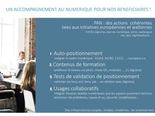 UN ACCOMPAGNEMENT AU NUMERIQUE POUR NOS BENEFICIAIRES !
 