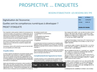 PROSPECTIVE … ENQUETES
BESOIN D’OBJECTIVER LES BESOINS DES TPE
 