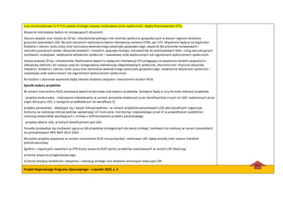 oraz oś priorytetowa 11 PI 9.9 Lokalne strategie rozwoju realizowane przez społecznośd, objęta finansowaniem EFS).
Wsparcie realizowane będzie na następujących obszarach:
obszary wiejskie oraz miasta do 20 tys. mieszkaoców pełniące role centrów społeczno-gospodarczych w danym regionie określone
granicami powstałych LGD. Na tych obszarach realizowana będzie interwencja zarówno EFRR, jak i EFS. Wspierane będą w szczególności
działania z zakresu rynku pracy oraz stymulacja wewnętrznego potencjału gospodarczego, wsparcie dla procesów rozwojowych i
restrukturyzacyjnych wobec obszarów wiejskich i miejskich, poprawa dostępu mieszkaoców do podstawowych dóbr i usług warunkujących
możliwości rozwojowe, zwiększenie aktywności społeczno – zawodowej osób wykluczonych lub zagrożonych wykluczeniem społecznym,
miasta powyżej 20 tys. mieszkaoców. Realizowana będzie tu wyłącznie interwencja EFS polegająca na wspieraniu działao związanych z
odbudową zdolności do rozwoju poprzez zintegrowaną rewitalizację zdegradowanych społecznie, ekonomicznie i fizycznie obszarów
miejskich, działania z zakresu rynku pracy oraz stymulacja wewnętrznego potencjału gospodarczego, zwiększenie aktywności społeczno –
zawodowej osób wykluczonych lub zagrożonych wykluczeniem społecznym.
Na każdym z obszarów wspierane będą również działania związane z tworzeniem struktur RLKS.
Sposób wyboru projektów
W ramach instrumentu RLKS stosowany będzie konkursowy tryb wyboru projektów. Dostępne będą tu trzy formuły realizacji projektów:
- projekty konkursowe - realizowane indywidualnie w ramach wniosków składanych przez beneficjentów innych niż LGD i wybieranych przez
organ decyzyjny LGD, a następnie przedkładanych do weryfikacji IZ,
projekty parasolowe - składające się z wiązki mikroprojektów – w ramach projektów parasolowych LGD jako beneficjent organizuje
konkursy na realizację mikroprojektów zapewniając ich rozliczanie, monitoring i odpowiadając przed IZ za prawidłowośd wydatków i
realizację wskaźników wynikających z umowy o dofinansowanie projektu parasolowego,
- projekty własne LGD, w których beneficjentem jest LGD.
Ponadto przewiduje się możliwośd ujęcia w LSR projektów strategicznych dla danej strategii, możliwych do realizacji w ramach pozostałych
osi priorytetowych RPO WKP 2014-2020.
Wszystkie projekty wspierane w ramach instrumentu RLKS muszą wynikad i realizowad LSR i będą musiały mied zawsze charakter
jednofunduszowy.
Zgodnie z regulacjami zawartymi w CPR koszty wsparcia RLKS oprócz projektów realizowanych w ramach LSR obejmują:
a) koszty wsparcia przygotowawczego,
b) koszty bieżącej działalności związanej z realizacją strategii oraz działania animacyjne dotyczące LSR.
Projekt Regionalnego Programu Operacyjnego – Lubuskie 2020, v. 3
góra
ra
dok
ume
ntu
 