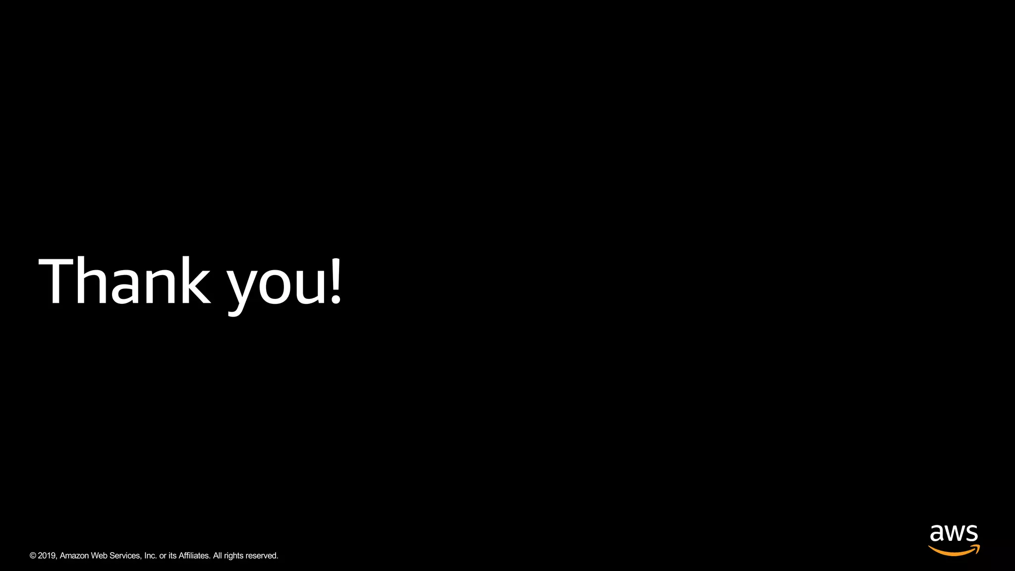 © 2019, Amazon Web Services, Inc. or its Affiliates. All rights reserved.
 