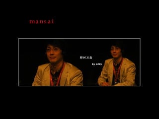 mansai 