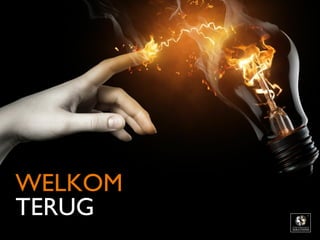 WELKOM
TERUG
 