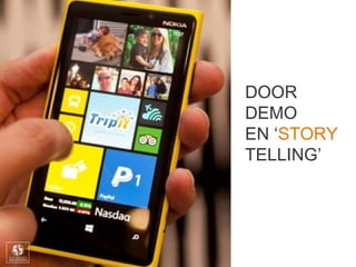 DOOR
DEMO
EN ‘STORY
TELLING’
 