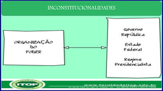 INCONSTITUCIONALIDADES
 