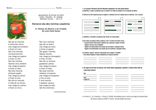 Nome: ………………………………………………………………………..……. Turma: ………………..

In: Pereira, L. Á. e Cardoso, I. (Coord.). (2010). Actividades para o ensino da língua Compreensão
da leitura Cadernos PNEP 2. Aveiro: Universidade de Aveiro.

 
