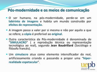 De 1956 a 1959, foi assistente de Theodor Adorno no Instituto de Pesquisa Social de Frankfurt. No início de 1960, realizou uma pesquisa empírica sobre a participação estudantil na política alemã, intitulada 'Estudante e Política' (Student und Politik).Pós-modernidade e os meios de comunicaçãoCausa e efeito Não se pode imaginar a chamada sociedade pós-moderna (pós-industrial) sem a presença maciça de informações ou a intervenção constante dos meios de comunicação de massa na vida pessoal e social. 