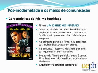 Por isso, a mídia é considerada com o “quarto poder”.Pós-modernidade e os meios de comunicaçãoComo previra McLuhan, os meios de comunicação iriam aos poucos se torna parte integrante de um ambiente, uma rede invisível estendida sobre o planeta. 