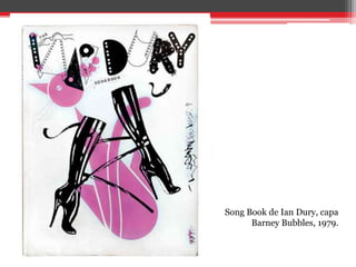 Song Book de Ian Dury, capa
      Barney Bubbles, 1979.
 