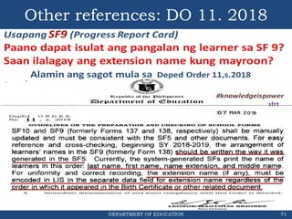 DEPARTMENT OF EDUCATION
Other references: DO 11. 2018
71
 