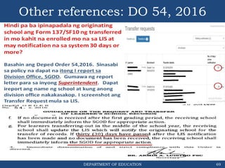 DEPARTMENT OF EDUCATION
Other references: DO 54, 2016
69
 