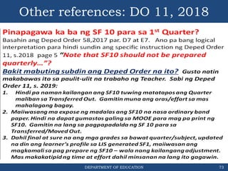 DEPARTMENT OF EDUCATION
Other references: DO 11, 2018
73
 