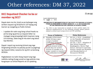 DEPARTMENT OF EDUCATION 85
Other references: DM 37, 2022
 