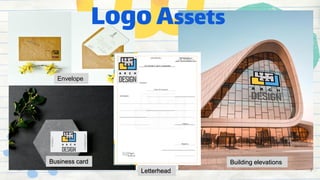 Logo Assets
Building elevations
Letterhead
Business card
Envelope
7
 