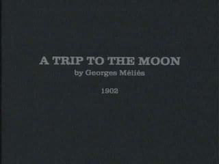 Teoria da Montagem- George Meliès: Voyage Dans La Lune – 1902:A importação da estrutura narrativa do teatro:- o  conceito de narrativa - cenas estáticas filmadas - efeitos especiais- ainda não há a ideia de sequência, mas apenas quadros-plano