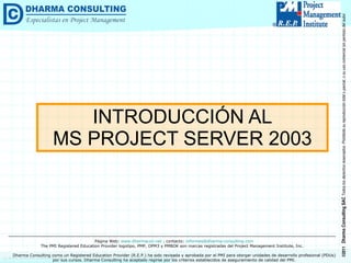 INTRODUCCIÓN AL MS PROJECT SERVER 2003 