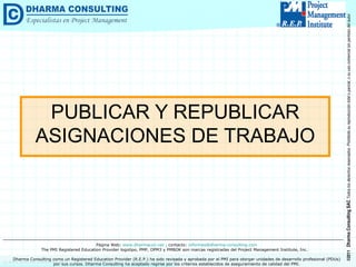 PUBLICAR Y REPUBLICAR ASIGNACIONES DE TRABAJO 