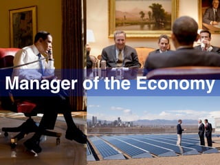 Manager of the Economy

 