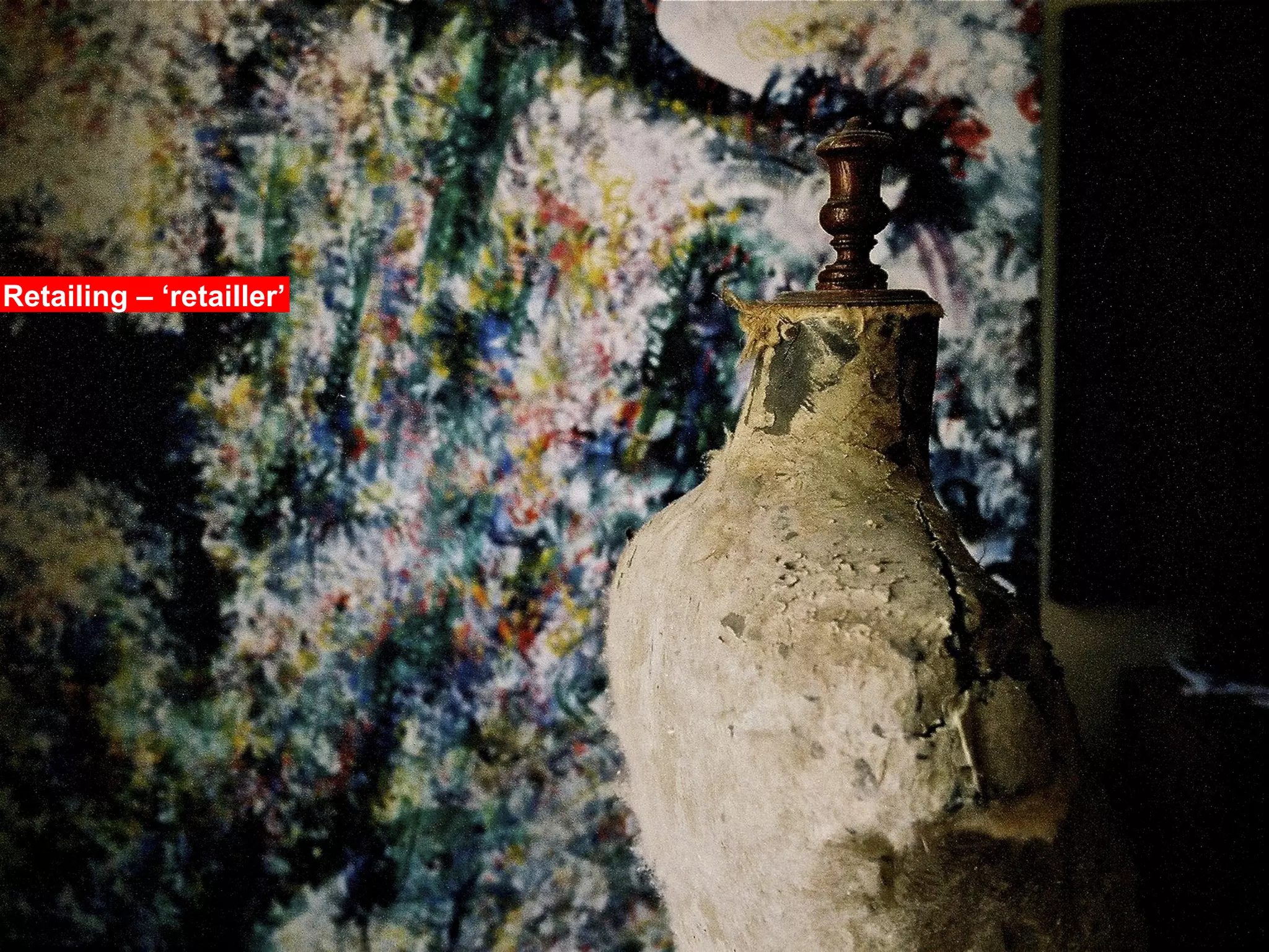 Retailing – ‘retailler’ 