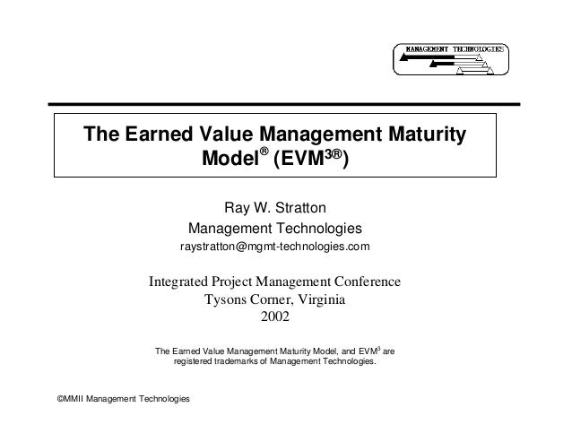 The Earned Value Matutity Management Model
