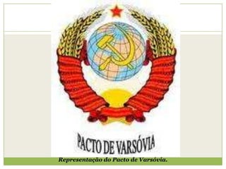 Representação do Pacto de Varsóvia.
 