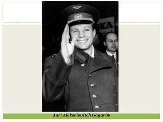 Iuri Alekseievitch Gagarin
 