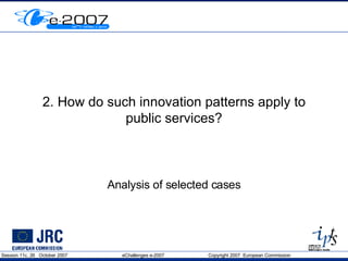 2. How do such innovation patterns apply to public services? Analysis of selected cases 