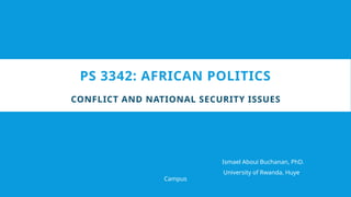 PS 3342 CONFLICT & NATIONAL ISSUES-THE PPT DESCRIBE ISSUES RELATED TO ...