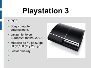 Playstation 3 ,[object Object]