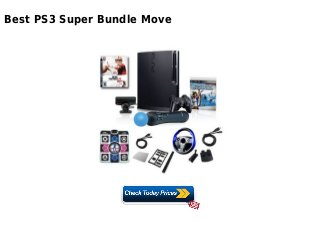 Best PS3 Super Bundle Move
 