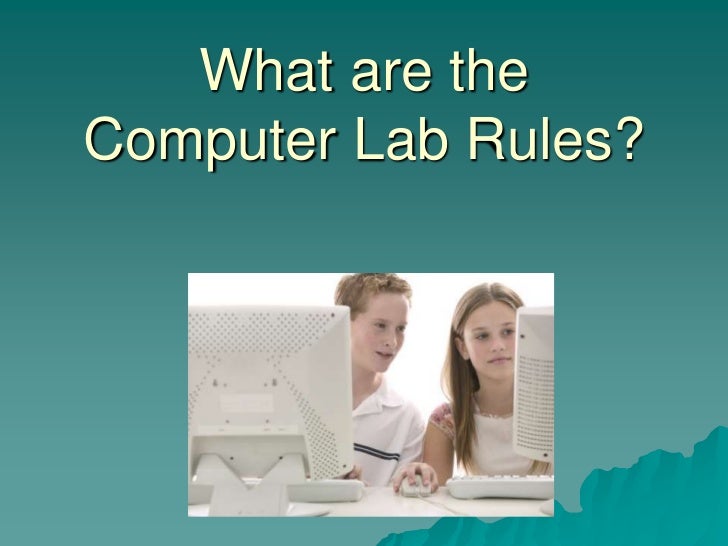 Computer Lab Rules