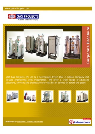 SAM Gas Projects (P) Ltd is a technology-driven USD 3 million company that
infuses engineering with imagination. We offer ...