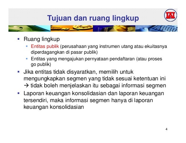 laporan pemakai 8 keuangan operasi 5 Psak segmen