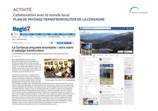 29 techniciens de
6 municipalités de
la Cerdagne.
ACTIVITÉ
Collaboration avec le monde local
PLAN DE PAYSAGETRANSFRONTALIT...
