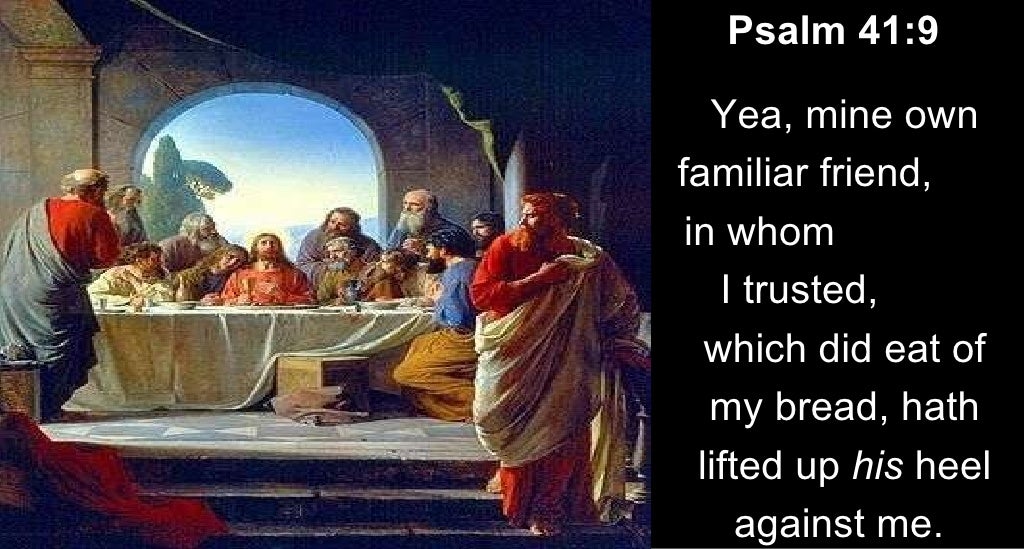 Psalm 41 9 psalm-41-9