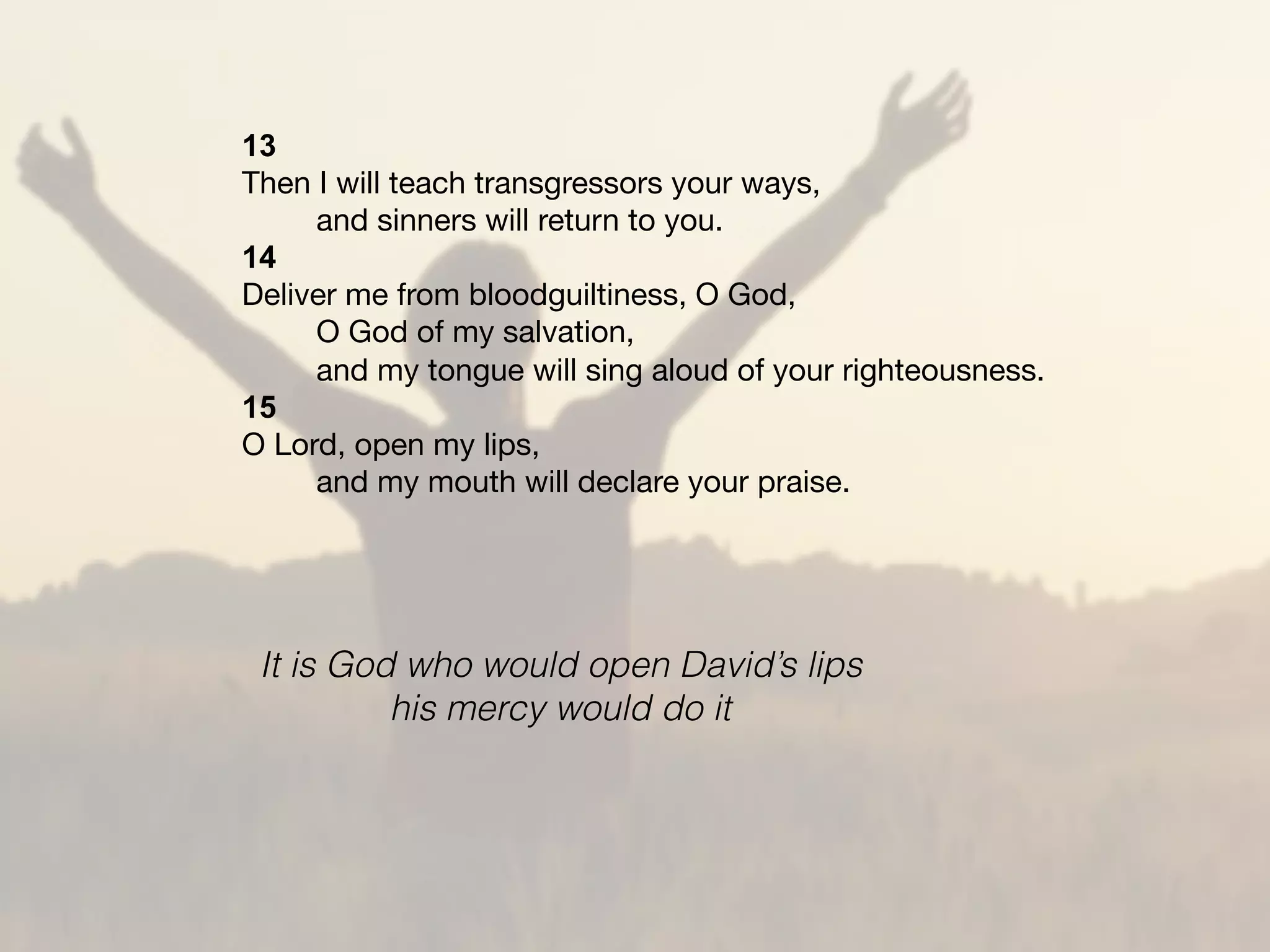 Psalm 51 - a plea for mercy based on the nature and pleasures of God | PDF