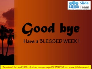 Good bye